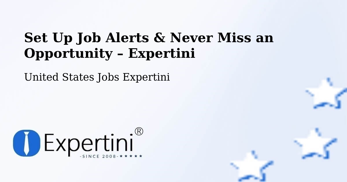 Job Alerts Guide – Get Notified About New Jobs in Orange - Orange, United States Jobs Expertini