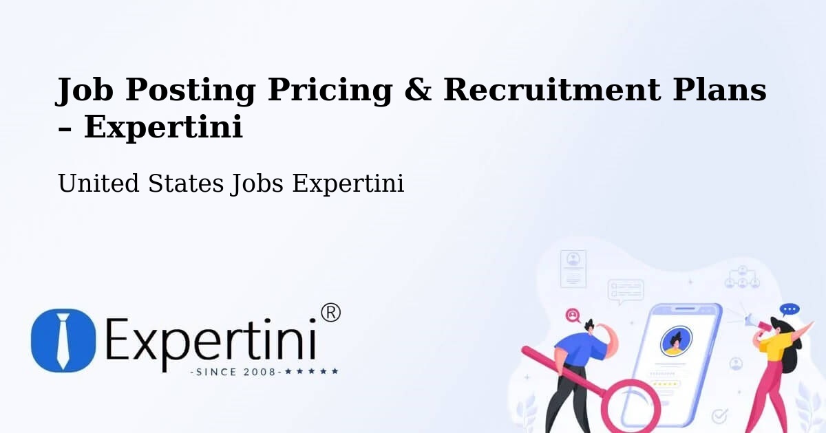 Job Posting Pricing & Recruitment Plans – Orange - Orange, United States Jobs Expertini